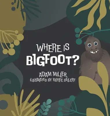 ¿Dónde está Bigfoot? - Where is Bigfoot?