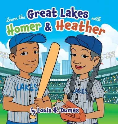 Aprenda los Grandes Lagos con Homer y Heather - Learn the Great Lakes with Homer & Heather