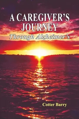 El viaje de un cuidador a través del Alzheimer - A Caregiver's Journey Through Alzheimer's