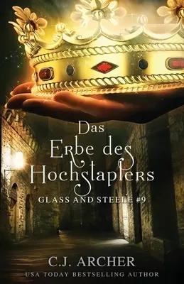 Das Erbe des Hochstaplers: Glass y Steele - Das Erbe des Hochstaplers: Glass and Steele