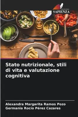 Estado nutricional, estilos de vida y evaluación cognitiva - Stato nutrizionale, stili di vita e valutazione cognitiva