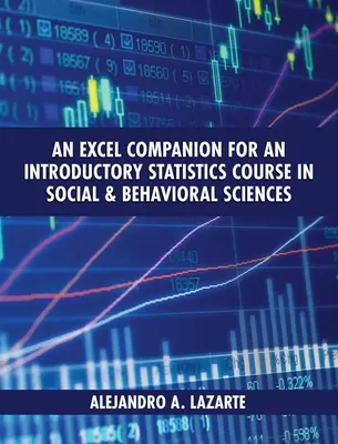 Excel Companion para un Curso Introductorio de Estadística en Ciencias Sociales y del Comportamiento - Excel Companion for an Introductory Statistics Course in Social and Behavioral Sciences