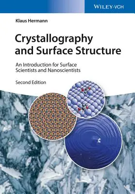 Cristalografía y estructura de superficies: Una introducción para científicos de superficies y nanocientíficos - Crystallography and Surface Structure: An Introduction for Surface Scientists and Nanoscientists
