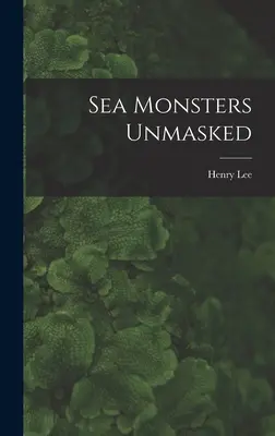 Monstruos marinos desenmascarados - Sea Monsters Unmasked