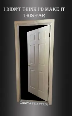 No pensé que llegaría tan lejos - I Didn't Think I'd Make it This Far