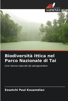 Biodiversidad en el Parque Nacional de Tai - Biodiversit ittica nel Parco Nazionale di Tai