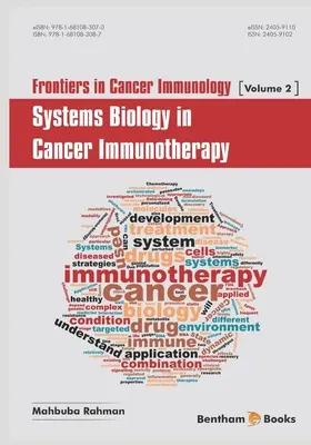 Fronteras de la inmunología del cáncer; biología de sistemas en la inmunoterapia del cáncer - Frontiers in Cancer Immunology; Systems Biology in Cancer Immunotherapy