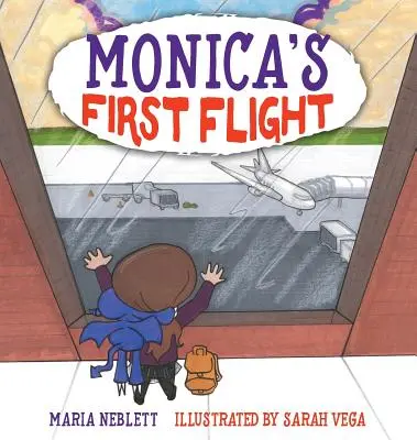 El primer vuelo de Mónica - Monica's First Flight