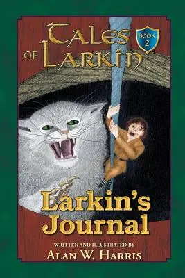 Cuentos de Larkin El diario de Larkin - Tales of Larkin: Larkin's Journal