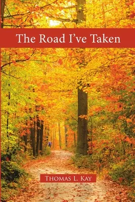 El camino que he tomado - The Road I've Taken