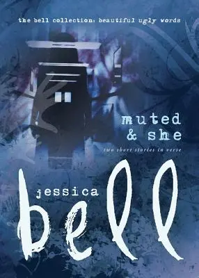 Mudo y ella: Dos relatos cortos en verso - Muted and She: Two Short Stories in Verse