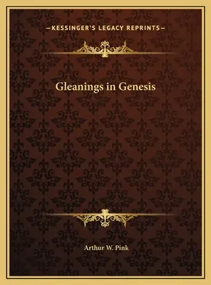 Espigas del Génesis - Gleanings in Genesis