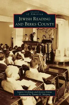 La lectura judía y el condado de Berks - Jewish Reading and Berks County