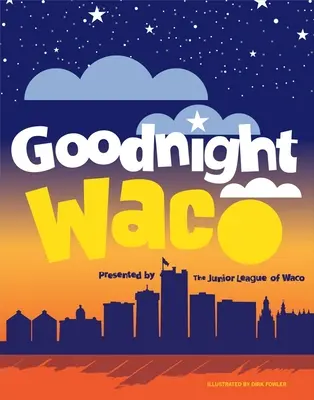 Buenas noches, Waco - Goodnight Waco