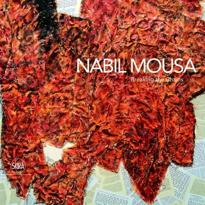 Nabil Mousa Romper las cadenas - Nabil Mousa: Breaking the Chains