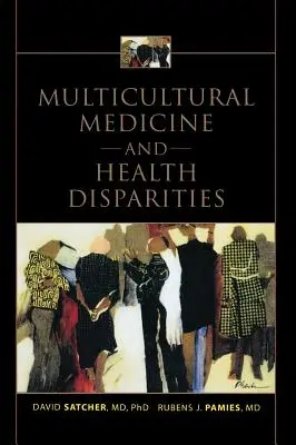 Medicina multicultural y disparidades sanitarias - Multicultural Medicine and Health Disparities