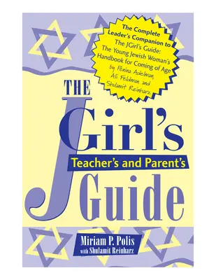 Guía para profesores y padres de la Jgirl - The Jgirl's Teacher's and Parent's Guide