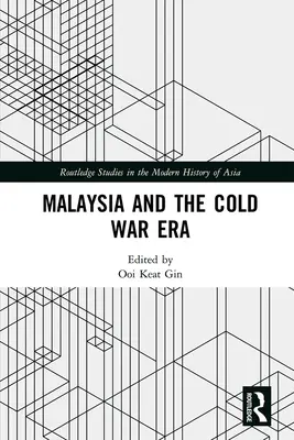 Malasia y la Guerra Fría - Malaysia and the Cold War Era