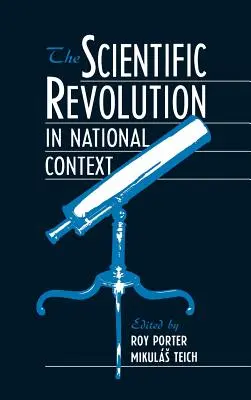 La revolución científica en el contexto nacional - The Scientific Revolution in National Context