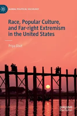 Raza, cultura popular y extremismo de extrema derecha en Estados Unidos - Race, Popular Culture, and Far-Right Extremism in the United States