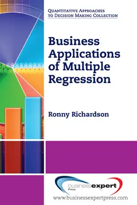 Aplicaciones empresariales de la regresión múltiple - Business Applications of Multiple Regression