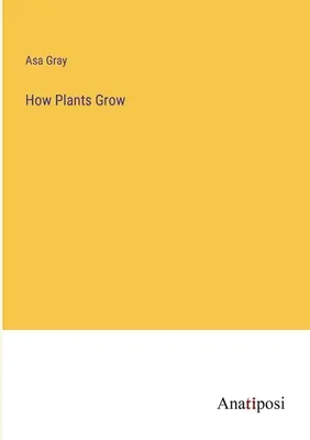 Cómo crecen las plantas - How Plants Grow