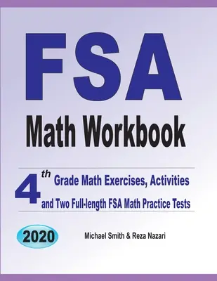 FSA Math Workbook: Ejercicios de Matemáticas de 4º Grado, Actividades, y Dos Pruebas de Práctica de Matemáticas FSA de longitud completa - FSA Math Workbook: 4th Grade Math Exercises, Activities, and Two Full-Length FSA Math Practice Tests