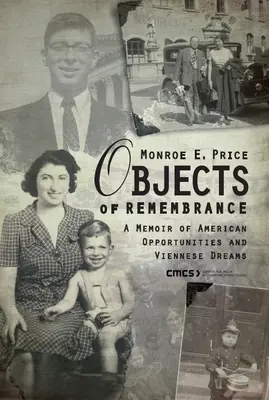 Objetos del recuerdo: Una memoria de oportunidades americanas y sueños vieneses - Objects of Remembrance: A Memoir of American Opportunities and Viennese Dreams
