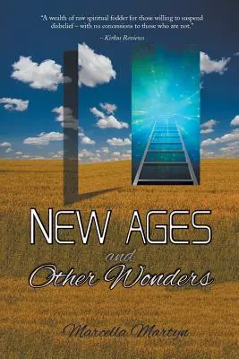 Nuevas edades y otras maravillas - New Ages and Other Wonders