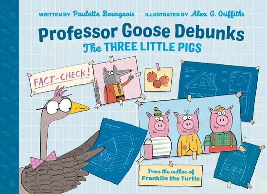 El Profesor Ganso desmiente a los Tres Cerditos - Professor Goose Debunks the Three Little Pigs