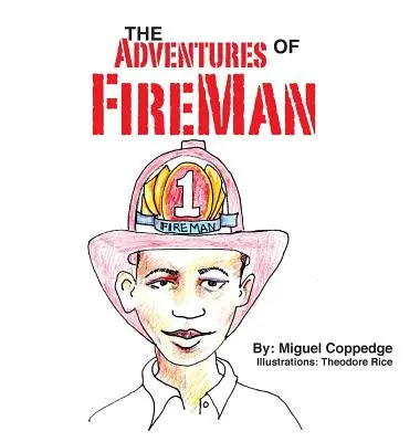 Las aventuras de FireMan - The Adventures of FireMan