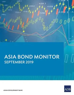 Asia Bond Monitor - septiembre de 2019 - Asia Bond Monitor - September 2019