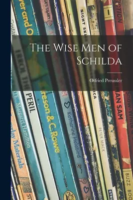 Los Reyes Magos de Schilda - The Wise Men of Schilda