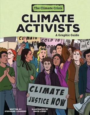 Activistas climáticos: Guía gráfica - Climate Activists: A Graphic Guide