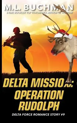 Misión Delta: Operación Rudolph - Delta Mission: Operation Rudolph