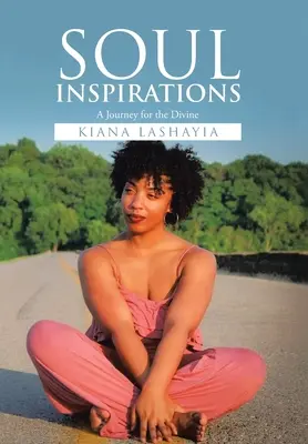 Inspiraciones del Alma: Un viaje hacia lo divino - Soul Inspirations: A Journey for the Divine