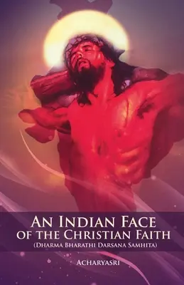 El rostro indio de la fe cristiana - An Indian Face of the Christian Faith