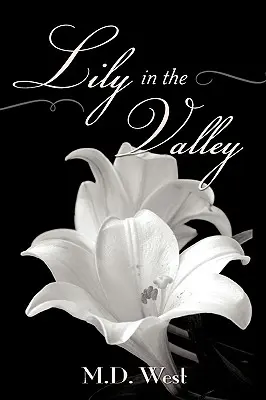 Lirio en el valle - Lily in the Valley