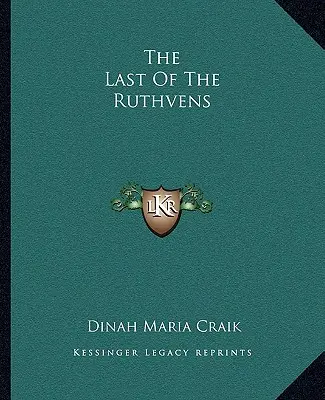 El último de los Ruthven - The Last Of The Ruthvens