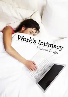 La intimidad del trabajo - Work's Intimacy