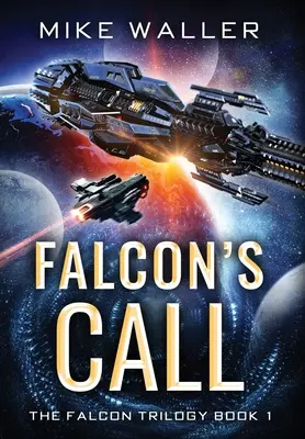 La llamada del halcón: La Trilogía del Halcón Libro 1 - Falcon's Call: The Falcon Trilogy Book 1