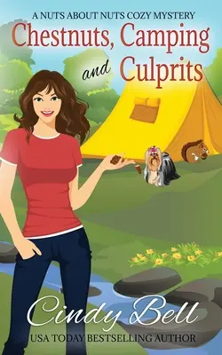Castañas, camping y culpables - Chestnuts, Camping and Culprits