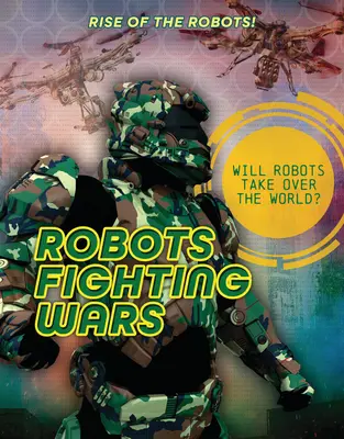 Robots que luchan en la guerra - Robots Fighting Wars