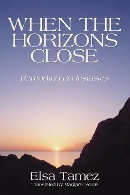 Cuando se cierran los horizontes - When the Horizons Close