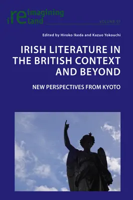 La literatura irlandesa en el contexto británico y más allá: perspectivas del siglo XXI desde Kioto - Irish Literature in the British Context and Beyond: 21st Century Perspectives from Kyoto