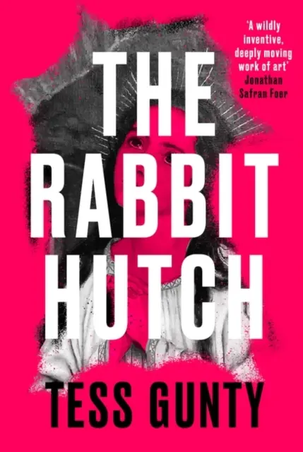 Rabbit Hutch - * El debut literario del que todo el mundo habla * - Rabbit Hutch - * The literary debut that everyone is talking about *