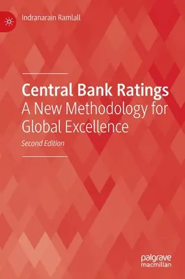 Calificaciones de los bancos centrales: Una nueva metodología para la excelencia mundial - Central Bank Ratings: A New Methodology for Global Excellence