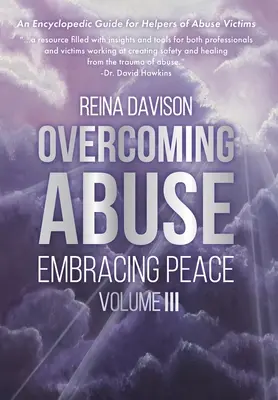 Superando el abuso Abrazando la paz Vol III - Overcoming Abuse Embracing Peace Vol III