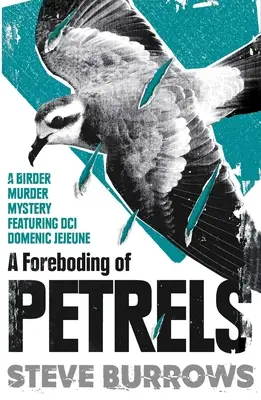 Un presagio de petreles: Misterios de aves - A Foreboding of Petrels: Birder Murder Mysteries