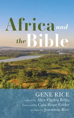 África y la Biblia: Lentes correctores-Ensayos críticos - Africa and the Bible: Corrective Lenses-Critical Essays